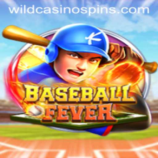 Exploring BaseballFever: The Thrilling Intersection with WildCasino